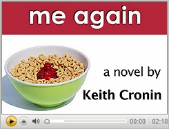 Click here to view the video trailer for ME AGAIN